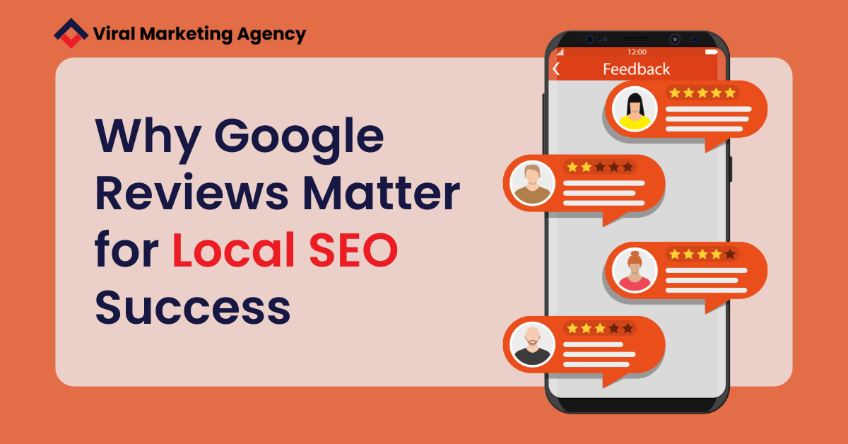 Why Google Reviews Matter for Local SEO Success